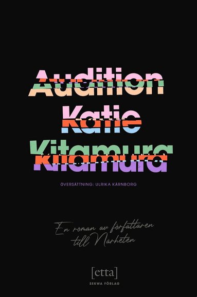 Katie Kitamura - Audition, Inbunden