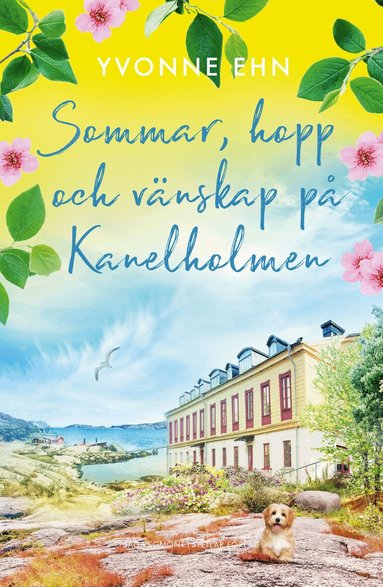 Yvonne Ehn - Sommar, hopp och vänskap på Kanelholmen, Inbunden