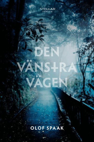 Olof Spaak - Den vänstra vägen, Häftad