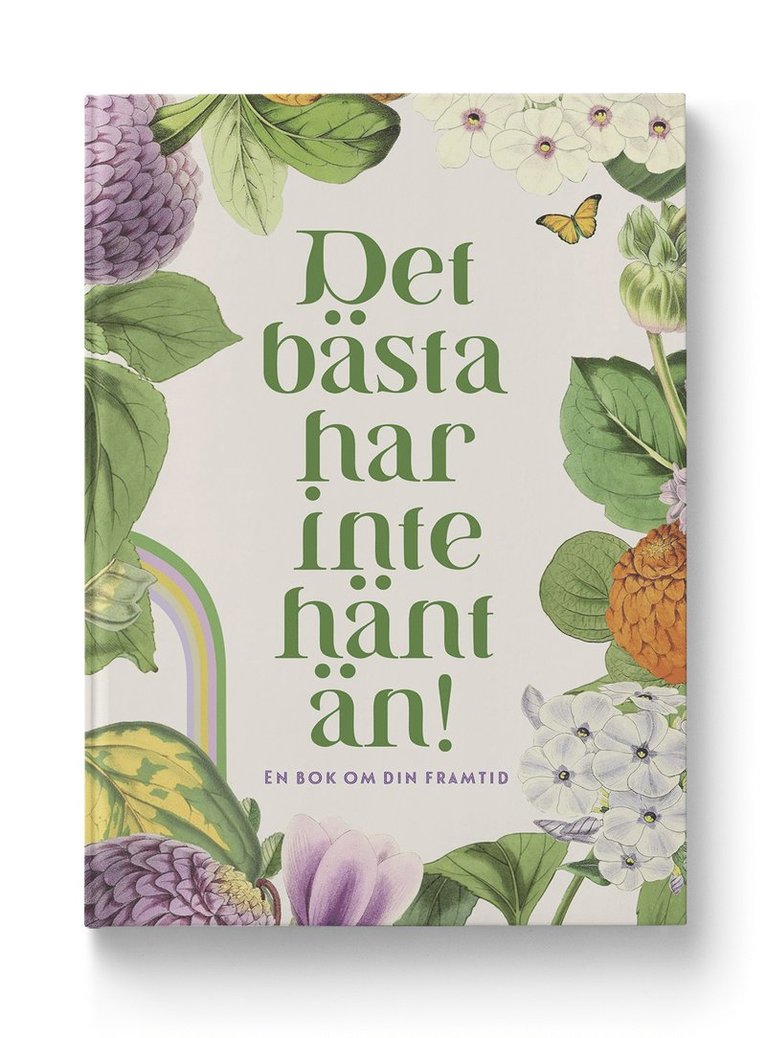 Det bästa har inte hänt än, Inbunden