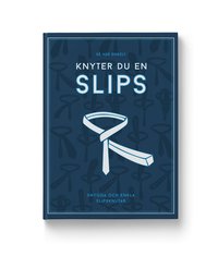 bokomslag Så här enkelt knyter du en slips