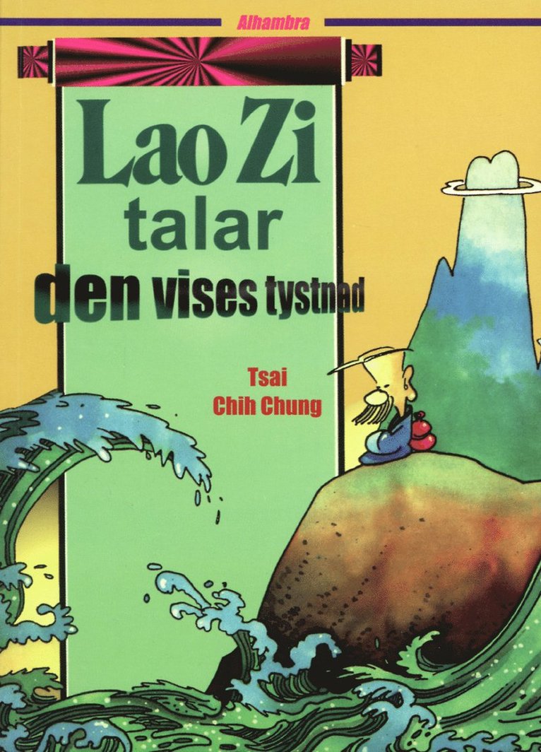 LaoZi talar den Vises tystnad 1