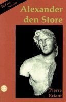 Pierre Briant - Alexander den store, Pocket