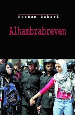 Alhambrabreven : artiklar, essäer och brev 1986-2007 1