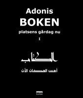 Adonis - Boken, platsens gårdag nu : en handskrift som tillskrivs al-Mutanabbi, Häftad