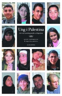 bokomslag Ung i Palestina : att vara tonåring under ockupation