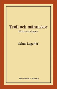 bokomslag Troll och människor : första samlingen