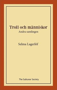 bokomslag Troll och människor : andra samlingen