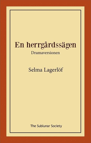 bokomslag En herrgårdssägen : dramaversionen