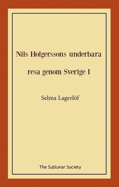 bokomslag Nils Holgerssons underbara resa genom Sverige I