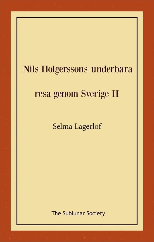 Selma Lagerlöf - Nils Holgerssons underbara resa genom Sverige II, Häftad