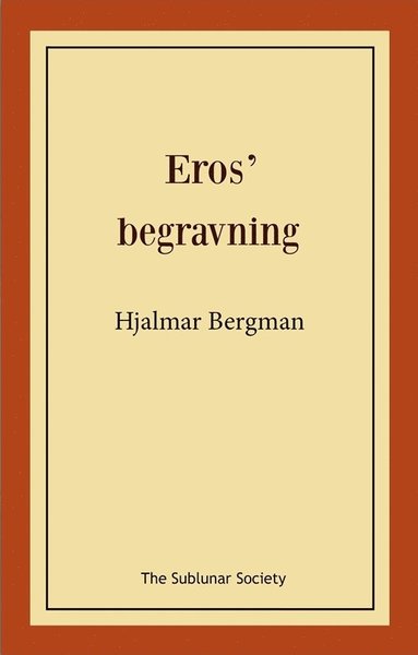 bokomslag Eros"""" begravning