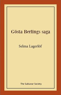 bokomslag Gösta Berlings saga