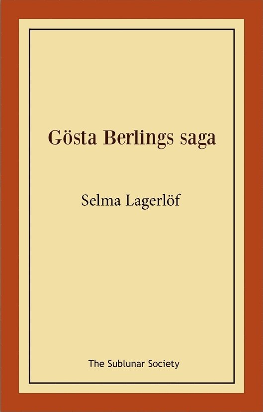 Selma Lagerlöf - Gösta Berlings saga, Häftad