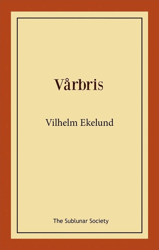 Vilhelm Ekelund - Vårbris, Häftad