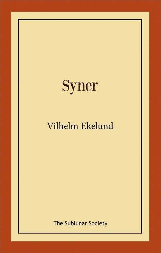 Vilhelm Ekelund - Syner, Häftad