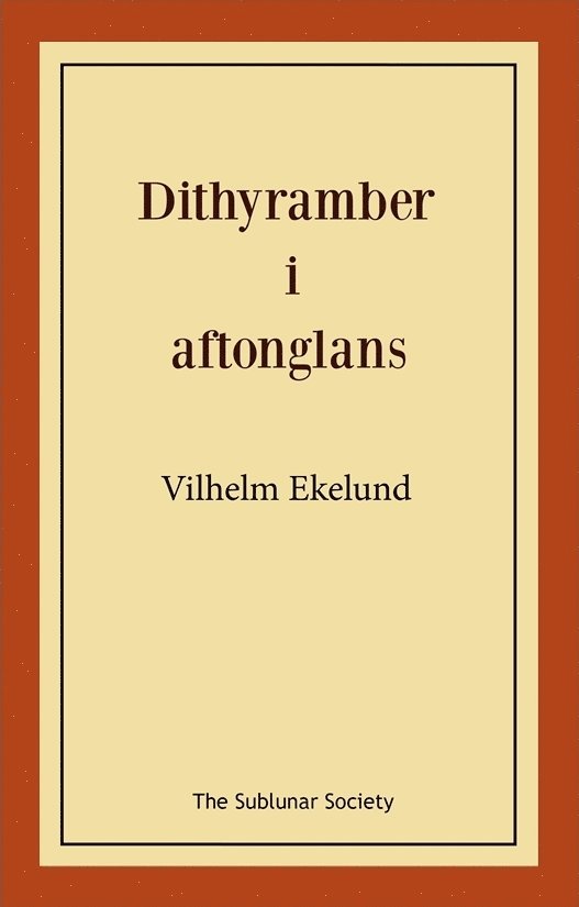 Vilhelm Ekelund - Dithyramber i aftonglans, Häftad