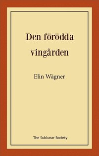 bokomslag Den förödda vingården