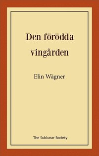 bokomslag Den förödda vingården