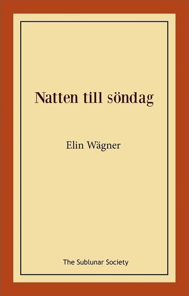 Elin Wägner - Natten till söndag, Häftad