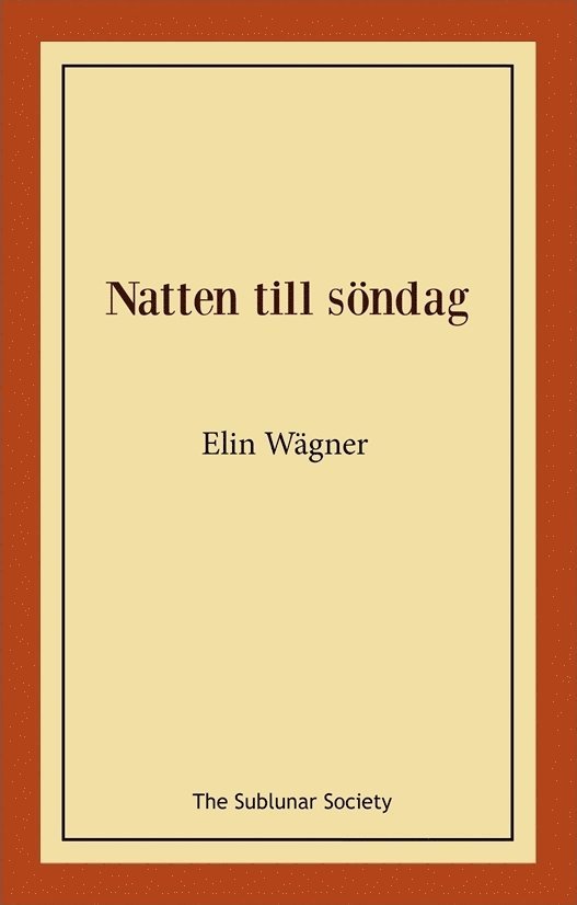 Elin Wägner - Natten till söndag, Häftad