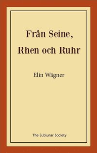 bokomslag Från Seine, Rhen och Ruhr