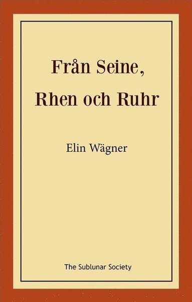 bokomslag Från Seine, Rhen och Ruhr
