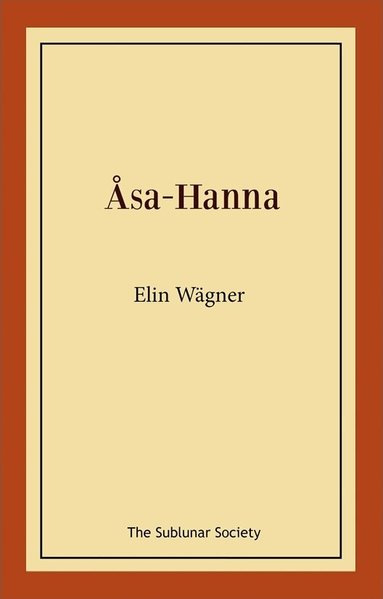 Elin Wägner - Åsa-Hanna, Häftad