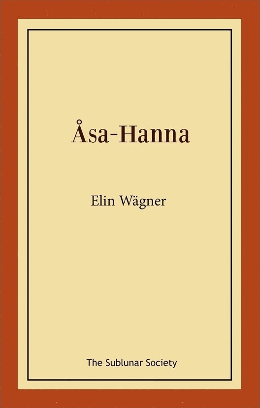 Elin Wägner - Åsa-Hanna, Häftad