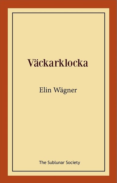 Elin Wägner - Väckarklocka, Häftad