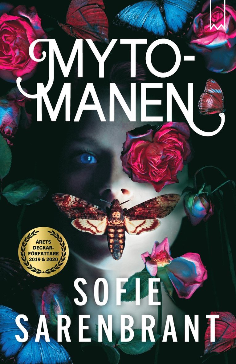 Sofie Sarenbrant - Mytomanen, Inbunden