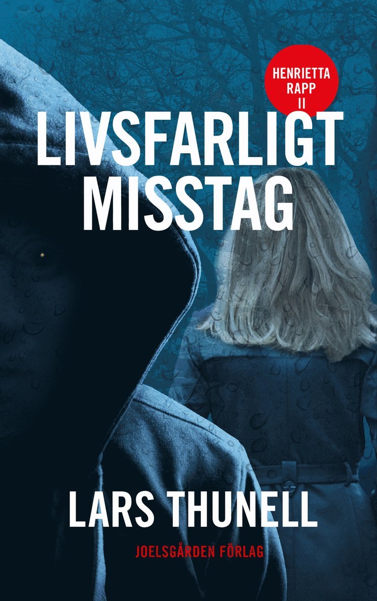 Lars Thunell - Livsfarligt misstag, Pocket