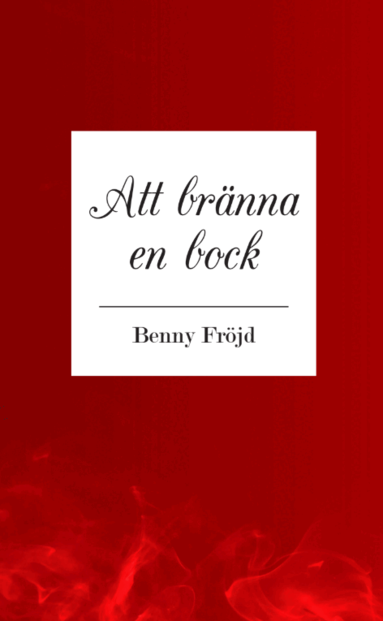 Benny Fröjd - Att bränna en bock, Pocket