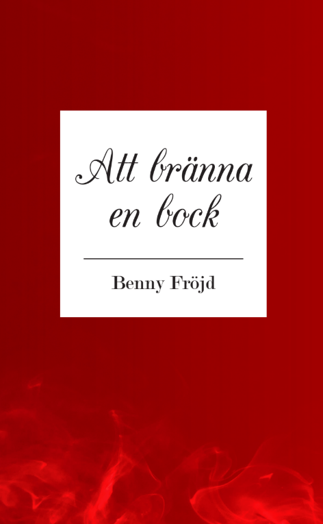 Benny Fröjd - Att bränna en bock, Pocket