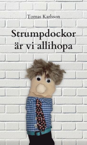 Strumpdockor är vi allihopa 1