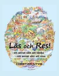 bokomslag Läs och Res! : ett annat sätt att tänka - ett annat sätt att resa
