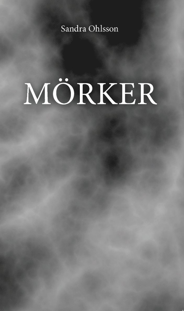 Sandra Ohlsson - Mörker, Häftad