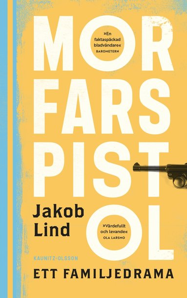 bokomslag Morfars pistol : ett familjedrama