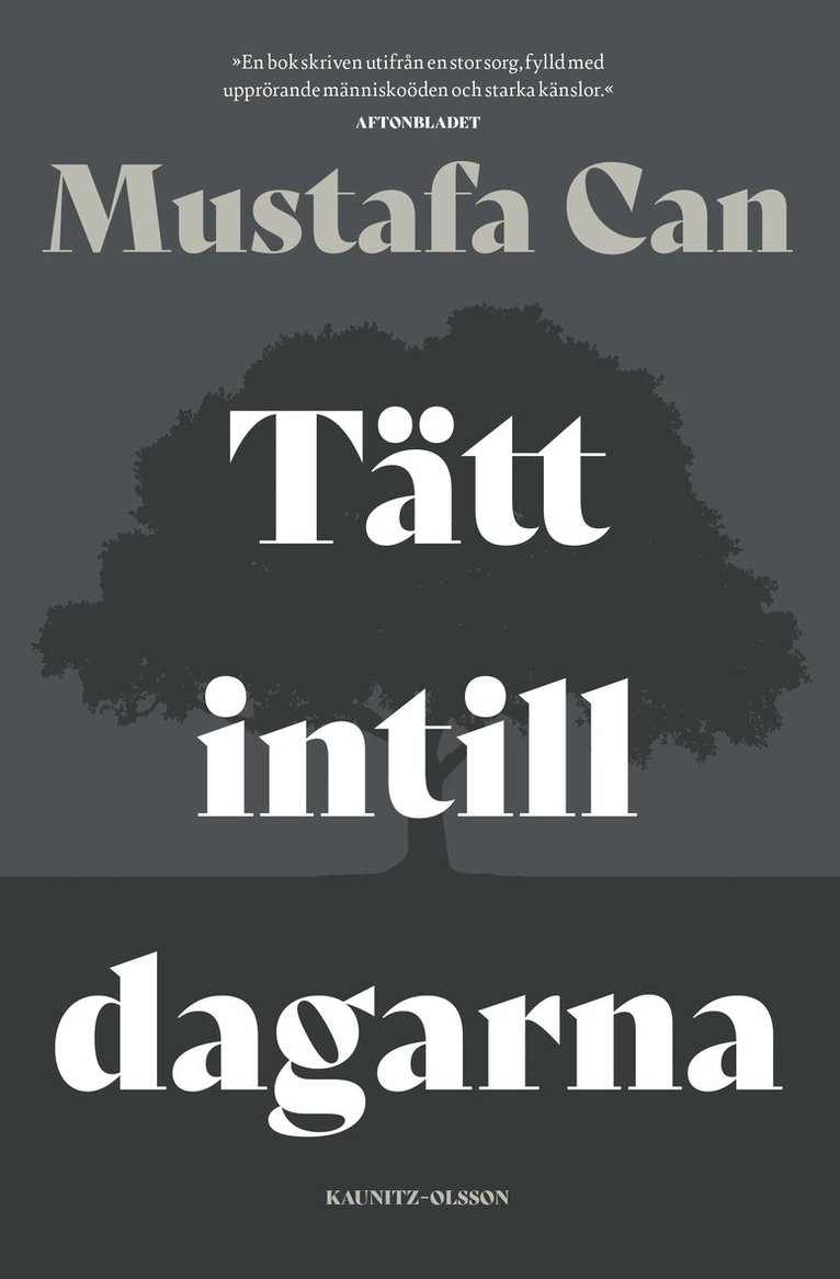 Mustafa Can - Tätt intill dagarna : berättelsen om min mor, Inbunden