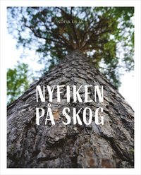 bokomslag Nyfiken på skog