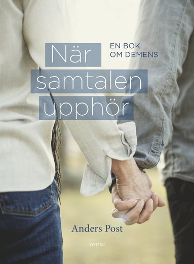 bokomslag När samtalen upphör : en bok om demens