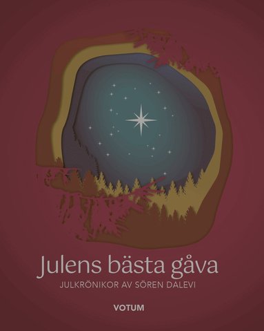 Sören Dalevi - Julens bästa gåva, Inbunden