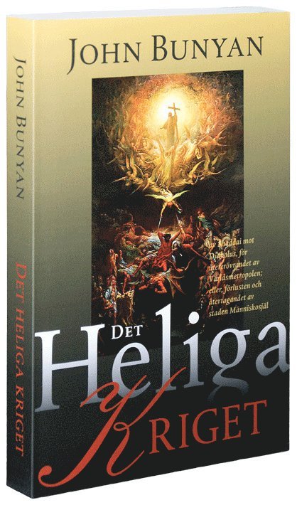 John Bunyan - Det heliga kriget, Häftad