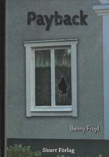 Benny Fröjd - Payback, Inbunden