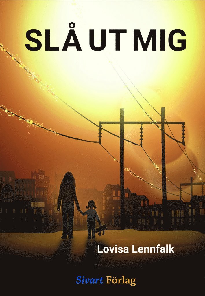Lovisa Lennfalk - Slå ut mig, Inbunden