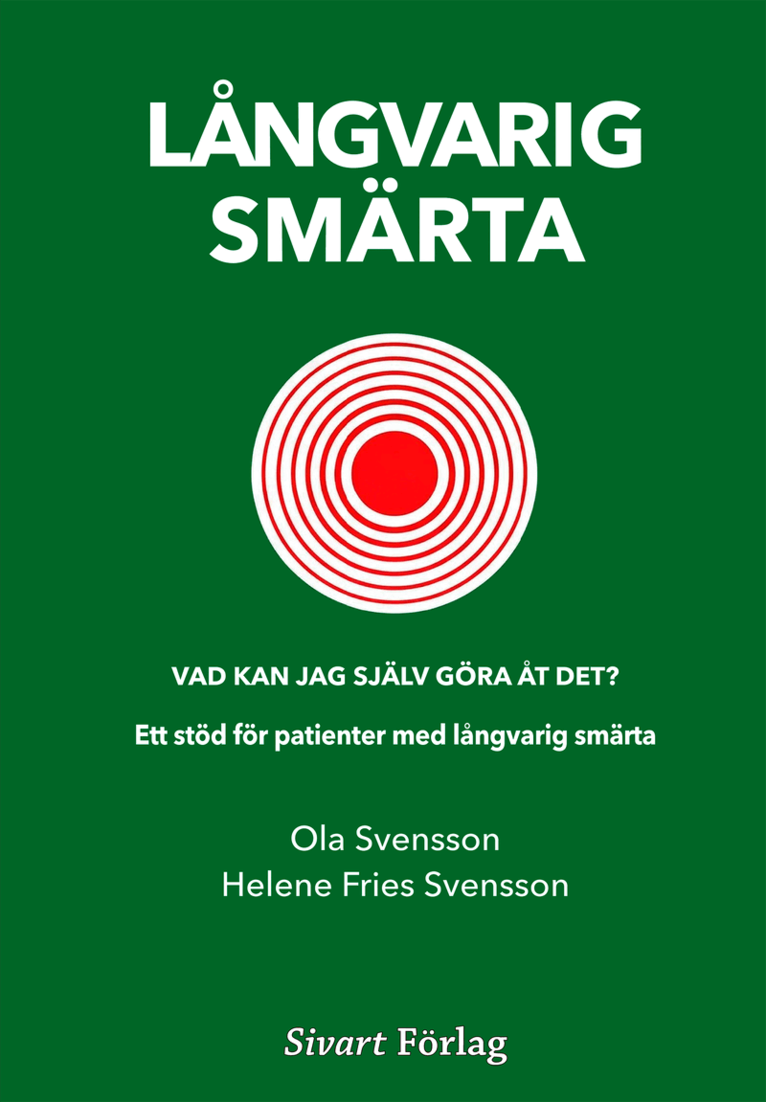Ola Svensson, Helene Fries Svensson - Långvarig smärta : vad kan jag själv göra åt det?, Inbunden. Tillgänglighet: Lägg i varukorg