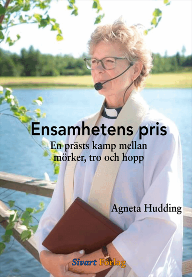 Agneta Hudding - Ensamhetens pris, Inbunden