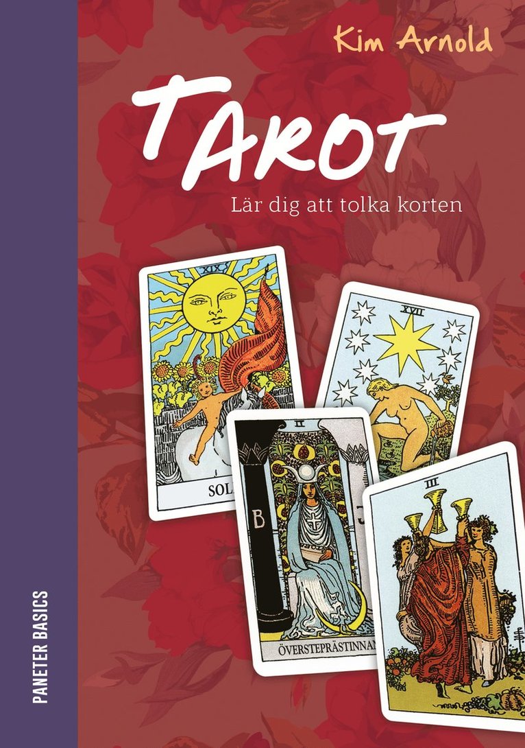 Tarot : lär dig att tolka korten 1