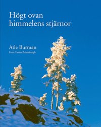 bokomslag Högt ovan himmelens stjärnor