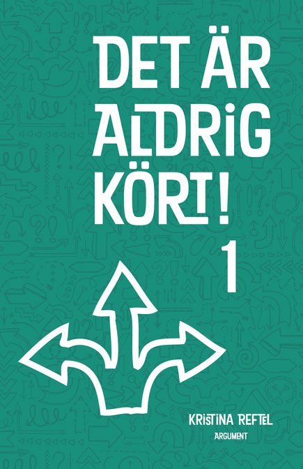 Det är aldrig kört! 1 1